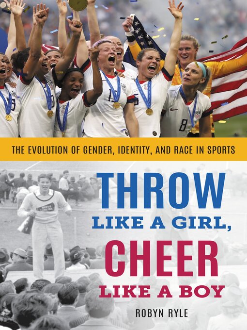 Title details for Throw Like a Girl, Cheer Like a Boy by Robyn Ryle - Available